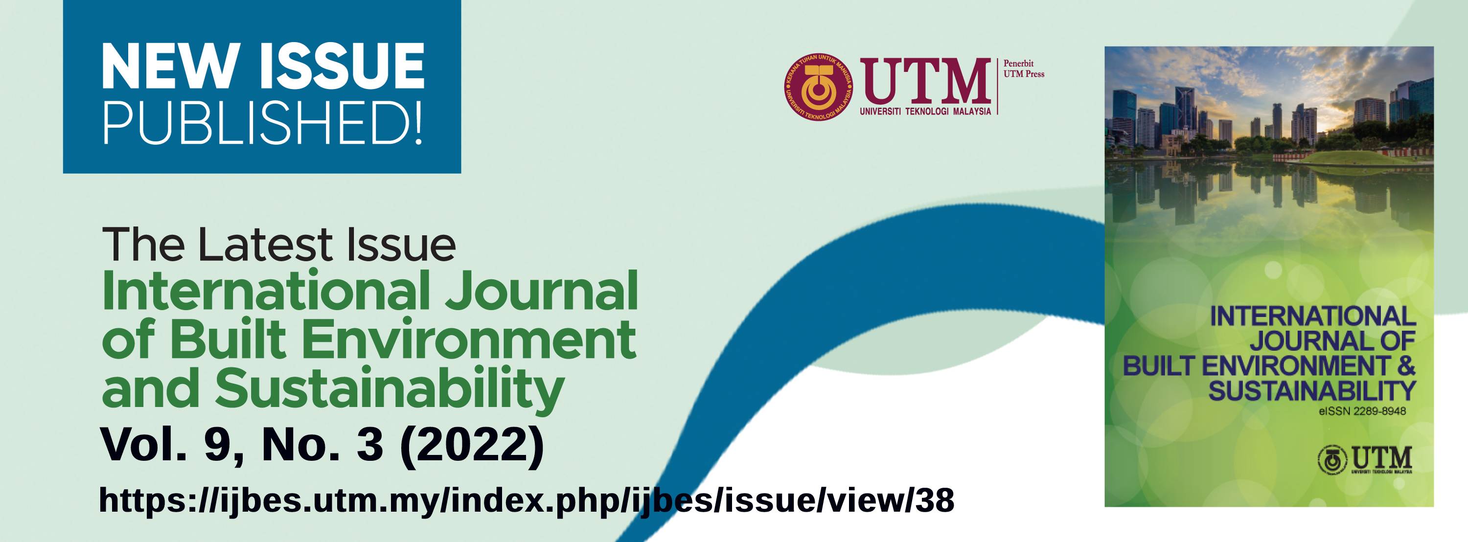 					View Vol. 9 No. 3 (2022): International Journal of Built Environment and Sustainability, Volume 9, Issue 3, 2022
				